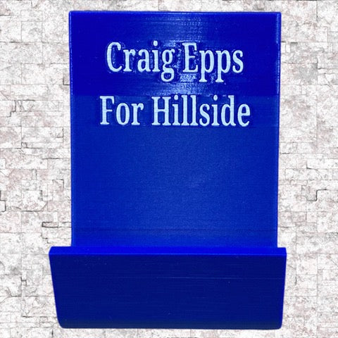 "Craig Epps for Hillside" Business Card Holder