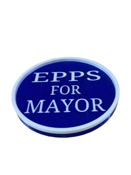 "Epps for Mayor" Coaster